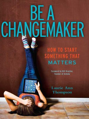 cover image of Be a Changemaker